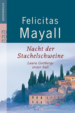 Nacht der Stachelschweine / Laura Gottberg Bd.1 (Großdruck) - Mayall, Felicitas
