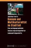 Konsum und Multikulturalität im Stadtteil