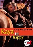 Kaya ist happy / Kaya Bd.4