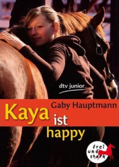 Kaya ist happy / Kaya Bd.4 - Hauptmann, Gaby