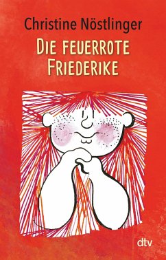 Die feuerrote Friederike - Nöstlinger, Christine