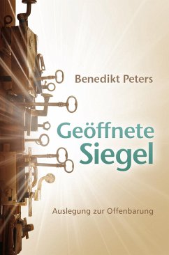 Geöffnete Siegel - Peters, Benedikt