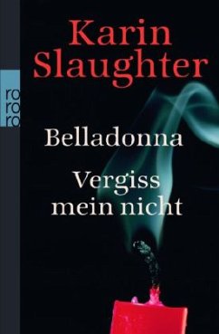 Belladonna\Vergiss mein nicht - Slaughter, Karin