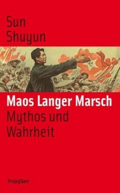 Maos langer Marsch - Sun Shuyun