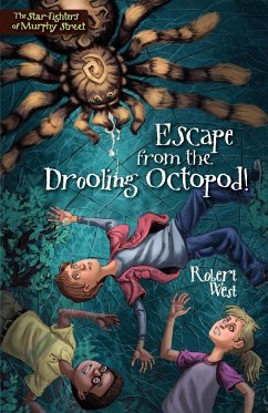 Escape from the Drooling Octopod! - West, Robert