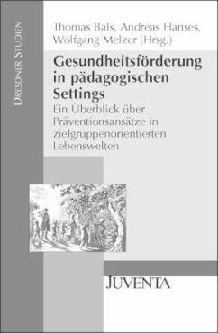 Gesundheitsförderung in pädagogischen Settings - Bals, Thomas / Hanses, Andreas / Melzer, Wolfgang (Hrsg.)