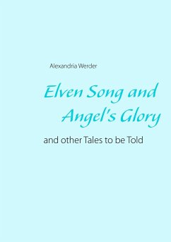 Elven Song and Angel's Glory - Werder, Alexandria