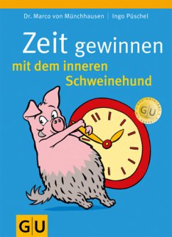 Cover Zeit gewinnen mit dem inneren Schweinehund