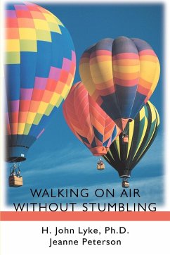 Walking on Air Without Stumbling - Lyke, H. John