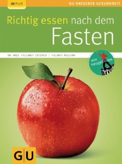 Richtig essen nach dem Fasten - Lützner, Hellmut; Million, Helmut