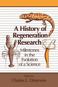 A History of Regeneration Research - Dinsmore, Charles E. (ed.)