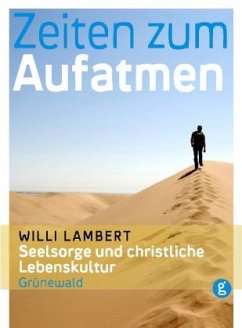 Zeiten zum Aufatmen - Lambert, Willi