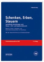 Schenken, Erben, Steuern - Halaczinsky, Raymond. Unter Mitarbeit von Wochner, Georg Schenken, Erben, Steuern - Halaczinsky, Raymond. Unter Mitarbeit von Wochner, Georg