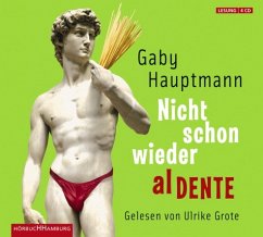 Nicht schon wieder al dente, 4 Audio-CDs Cover Nicht schon wieder al dente, 4 Audio-CDs