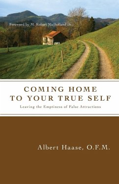 Coming Home to Your True Self - Haase OFM, Albert