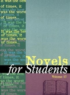 Novels for Students: Presenting Analysis, Context and Criticism on Commonly Studied Novels