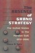 The Absence of Grand Strategy - Bild 1