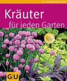 Kräuter für jeden Garten