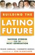 Building the Latino Future - Bild 1