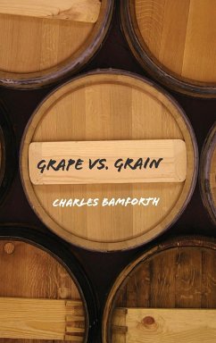 Grape vs. Grain - Bamforth, Charles