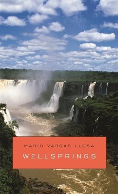 Wellsprings - Vargas Llosa, Mario
