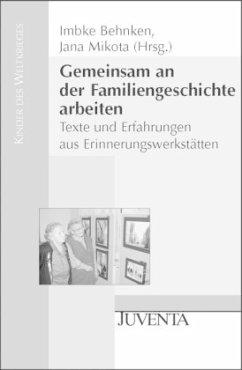 Gemeinsam an der Familiengeschichte arbeiten, m. CD-ROM - Behnken, Imbke / Mikota, Jana (Hrsg.)