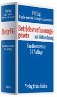Betriebsverfassungsgesetz: BetrVg. Stand 01/2008 - Fitting, Karl (Begr.) / Engels, Gerd / Schmidt, Ingrid / Trebinger, Yvonne / Linsenmaier, Wolfgang