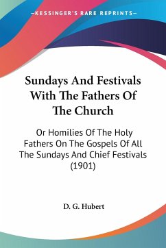 Sundays And Festivals With The Fathers Of The Church