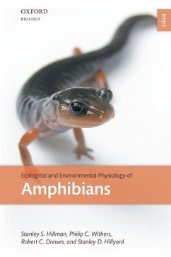 Ecological and Environmental Physiology of Amphibians - Hillman, Stan; Withers, Philip; Drewes, Robert