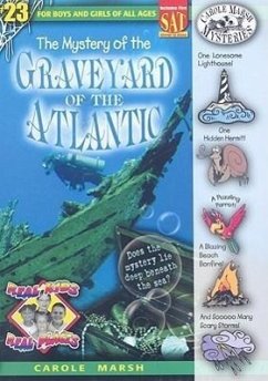 The Mystery of the Graveyard of the Atlantic - Marsh, Carole