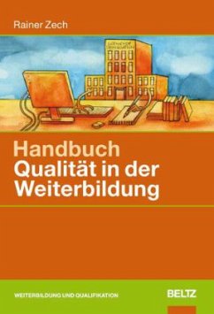 Handbuch Qualität in der Weiterbildung - Zech, Rainer