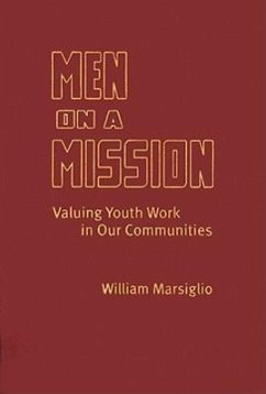 Men on a Mission - Marsiglio, William