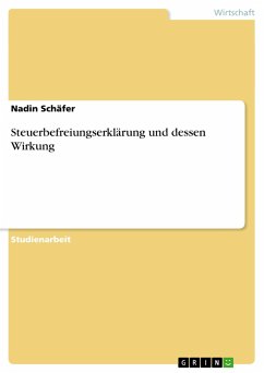 Steuerbefreiungserklärung und dessen Wirkung - Schäfer, Nadin