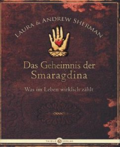 Das Geheimnis der Smaragdina - Sherman, Laura; Sherman, Andrew