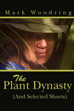 The Plant Dynasty - Woodring, Mark