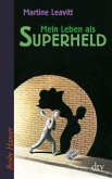Mein Leben als Superheld Mein Leben als Superheld