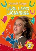 Liebe, Lasso, Lagerfeuer
