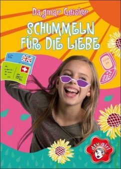 Schummeln für die Liebe - Geisler, Dagmar