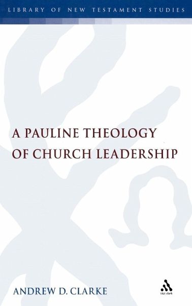 Pauline Theology of Church Leadership Pauline Theology of Church Leadership