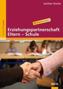 Erziehungspartnerschaft Eltern - Schule - Korte, Jochen