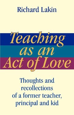 Teaching as an Act of Love - Lakin, Richard