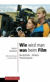 Wie wird man was beim Film Wie wird man was beim Film