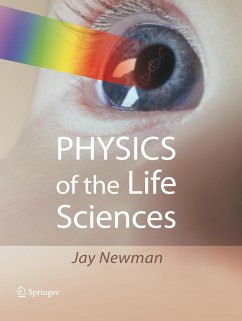 Physics of the Life Sciences - Newman, Jay