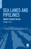 Sea Lanes and Pipelines