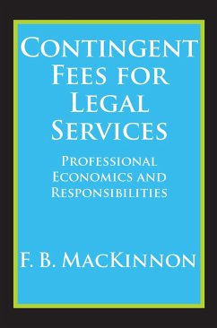 Contingent Fees for Legal Services - MacKinnon, F B