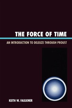 The Force of Time - Faulkner, Keith W.