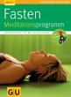 Fasten Meditationsprogramm - Bild 1