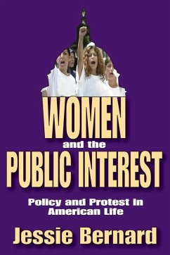 Women and the Public Interest - Bernard, Jessie