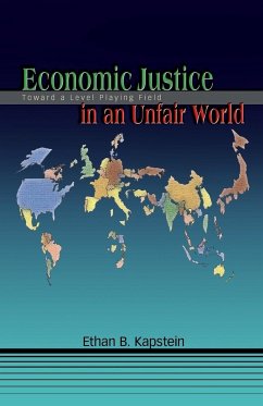 Economic Justice in an Unfair World - Kapstein, Ethan B.