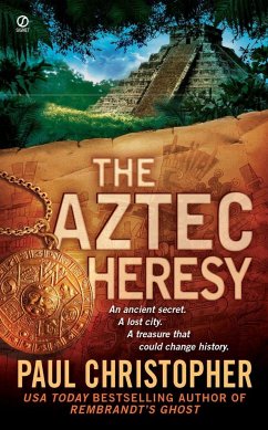 The Aztec Heresy - Christopher, Paul